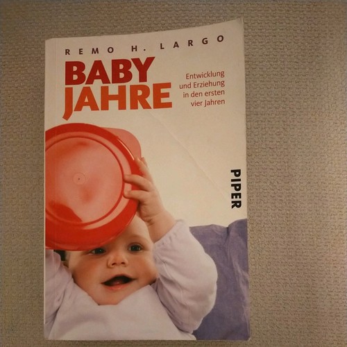 Babyjahre von remo largo - von, h.