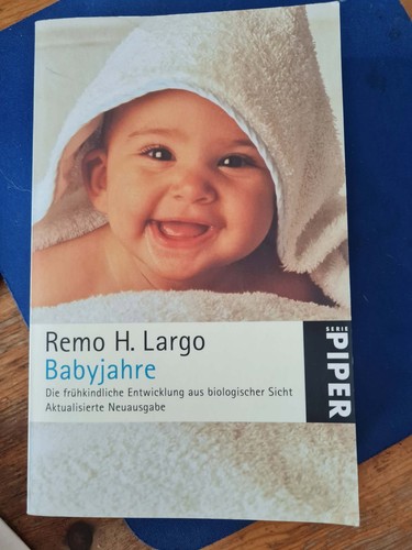 Babyjahre von remo largo - babyjahre, h.